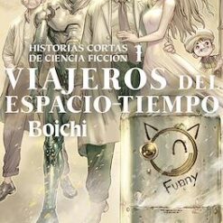 Pack Boichi Historias Cortas De Ciencia Ficcion
