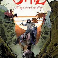 Ortiz . El Que Camino Con Ellos