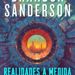Realidades a medida - Brandon Sanderson