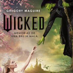 Wicked Memorias de una bruja mala