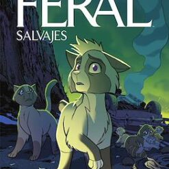Feral (Salvajes) 3 Siete Vidas