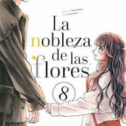 La nobleza de las flores 08 - Recompensa