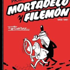 Los 200 primeros casos de Mortadelo y Filemón. 1958-1961